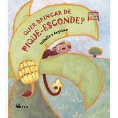 Livro - Quer brincar de pique-esconde?