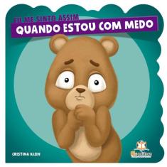 Livro - Eu me sinto assim: Quando estou com medo