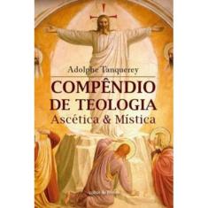 Compêndio De Teologia Ascética E Mística