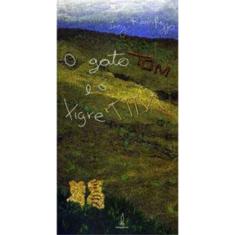 Gato Tom E O Tigre Tim, O