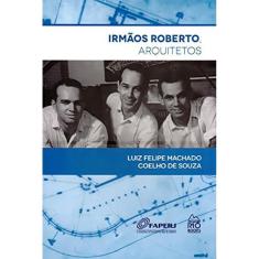 Irmãos Roberto Arquitetos