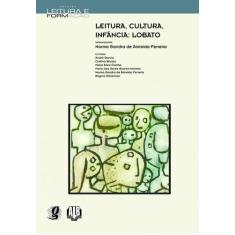 Livro - Leitura, cultura, infância: Lobato
