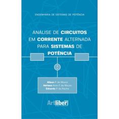 Análise de Circuitos em Corrente Alternada Para Sistemas de Potência