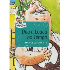 Livro - Deu a louca no tempo