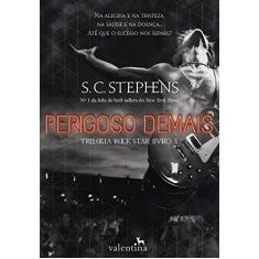 Perigoso Demais: 3