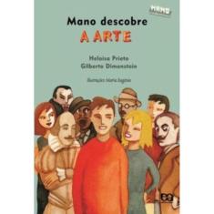 Mano Descobre A Arte