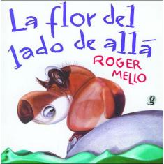 Livro - La flor del lado de Allá