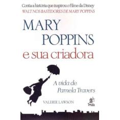 Mary Poppins e Sua Criadora - PRATA EDITORA, 3
