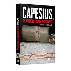 Capesius, o Farmacêutico de Auschwitz