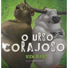 Urso Corajoso, O