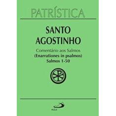 Patrística Vol. 9/1 - Comentario Aos Salmos - 1-50 - PAULUS, 3