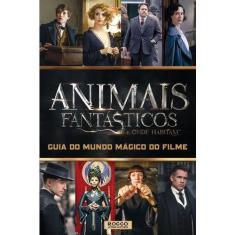 Animais fantasticos e onde habitam - guia do mundo magico do filme - R