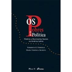 Os Pobres e a Política: História e Movimentos Sociais na América Latina