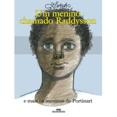 Livro - Um Menino Chamado Raddysson E Mais Os Meninos De Portinari