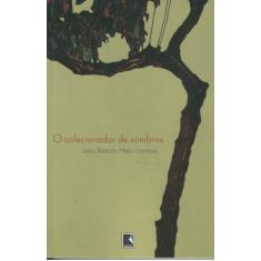 Livro - O colecionador de sombras