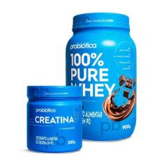Kit Whey Concentrado Pure + Creatina Pura Monohidratada 300g- Probioti