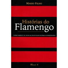 Histórias Do Flamengo 4ª Ed