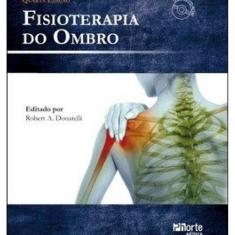 Livro - Fisioterapia Do Ombro