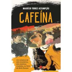 Livro - Cafeína - Um romance histórico