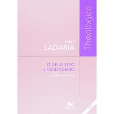 O Deus vivo e verdadeiro: O mistério da Trindade