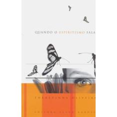 Quando O Espiritismo Fala - Allan Kardec, 3