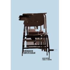 Livro - A mediação do conflito escolar