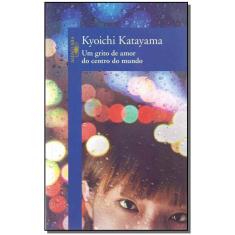 Um Grito de Amor do Centro do Mundo