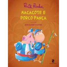 Livro - Macacote e Porco Pança