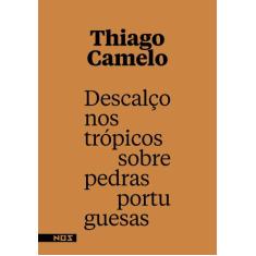 Livro - Descalço nos trópicos sobre pedras portuguesas