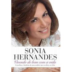 Livro Vivendo De Bem Com A Vida - Thomas Nelson Brasil, Capa comum, 0,