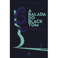 Livro - A Balada Do Black Tom