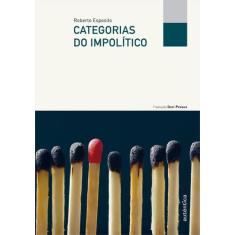 Livro - Categorias do impolítico
