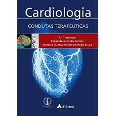 Cardiologia: Condutas Terapêuticas