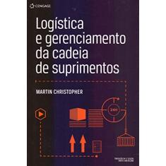 Logística e Gerenciamento da Cadeia de Suprimentos