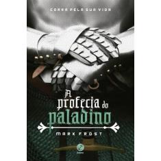 Livro - A profecia do Paladino