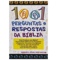 1001 Perguntas e Respostas da Bíblia  Venâncio Josiel dos Santos