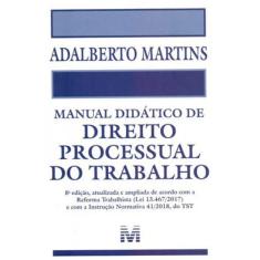 Manual Didático De Direito Processual Do Trabalho - 8 Ed./2019
