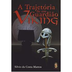 Trajetória de um Guardião Viking