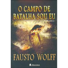 Campo De Batalha Sou Eu, O