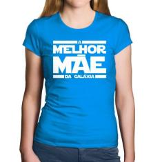 Baby Look Algodão A Melhor Mãe da Galáxia - Foca na Moda, Azul, P