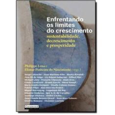 Enfrentando os Limites do Crescimento: Sustentabilidade, Decrescimento e Prosperidade