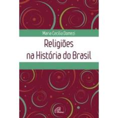 Religiões Na História Do Brasil