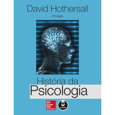 Livro - História Da Psicologia