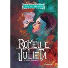 Livro Romeu e Julieta - Walcyr Carrasco