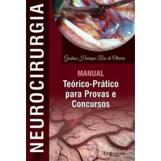 Neurocirurgia Manual Teorico Pratico Para Provas E Concursos - Di Livr