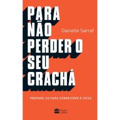Livro Para Não Perder Seu Crachá