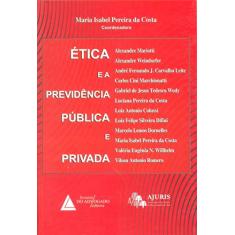 Ética E A Previdência Pública E Privada