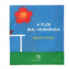 Livro - A flor mal-humorada