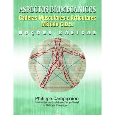 Aspectos biomecânicos: cadeias musculares e articulares : Método G.D.S. 