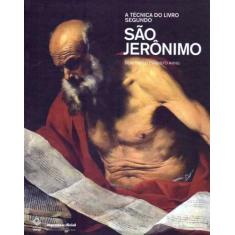 Técnica do Livro Segundo São Jerônimo, A - IMPRENSA OFICIAL, 3